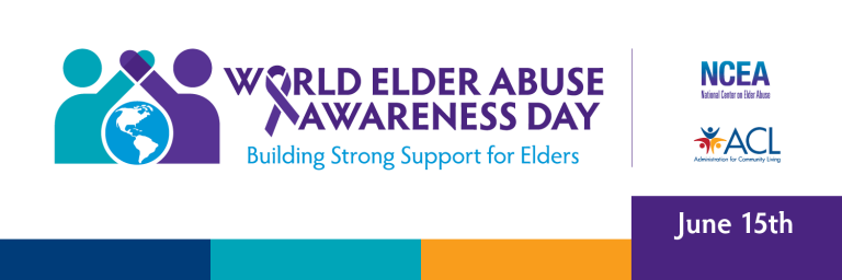 World Elder Abuse Awareness Day - Building Strong Support for Elders
