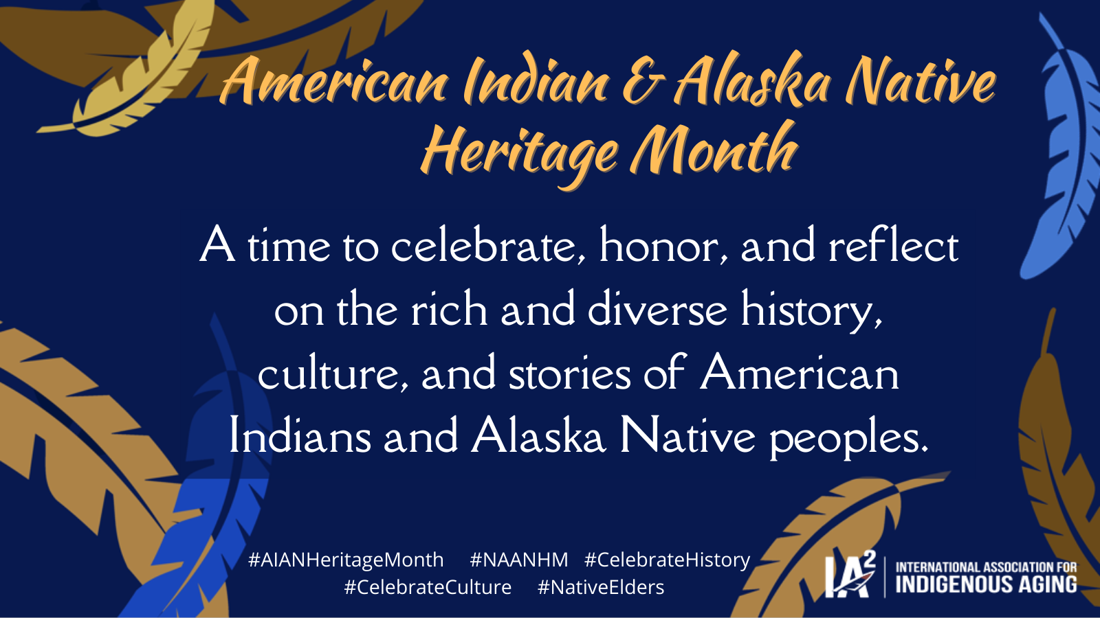 IA2 Celebrates Native American Heritage Month International