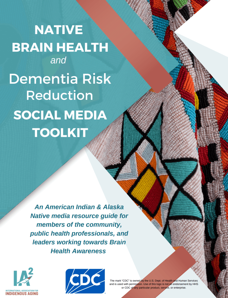 Native Brain Health and Dementia Risk Reduction Toolkit | International ...